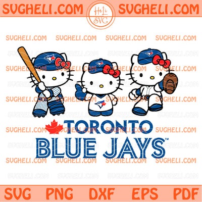 Toronto Blue Jays MLB Hello Kitty Svg Kitty Blue Jays Svg
