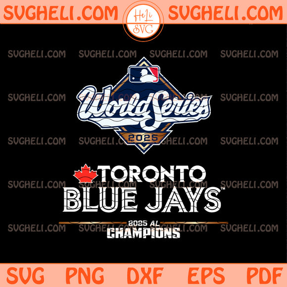 Toronto Blue Jays World Series 2025 AL Champions Svg