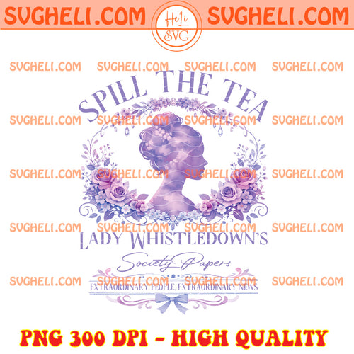 Trendy Spill The Tea Lady Whistledown's Bridgerton Png