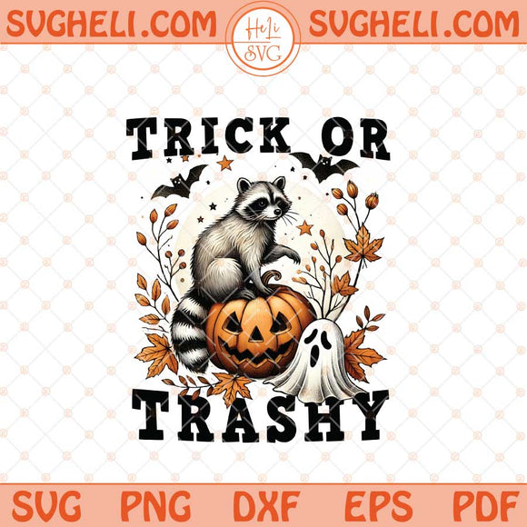 Trick or Trashy Funny Raccoon Png Funny Halloween Png Dxf Eps Files