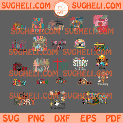 True Story Christmas Png Bundle Christian Christmas Png