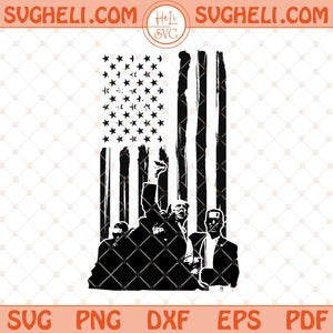 Trump Fight Svg Trump American Flag 2024 Svg Trump Svg Png Dxf Eps Files