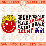 Trump Train Svg Make America Great Again Trump 2024 Svg Trump Svg Png Dxf Eps Files