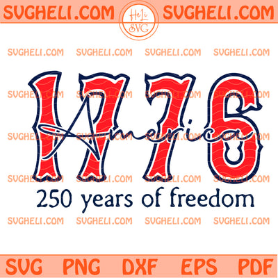 USA 250 Years of Freedom Svg America 1776-2026 Freedom Svg