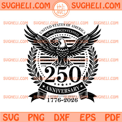 USA 250th Anniversary Svg USA 250 Years 1776-2026 Svg