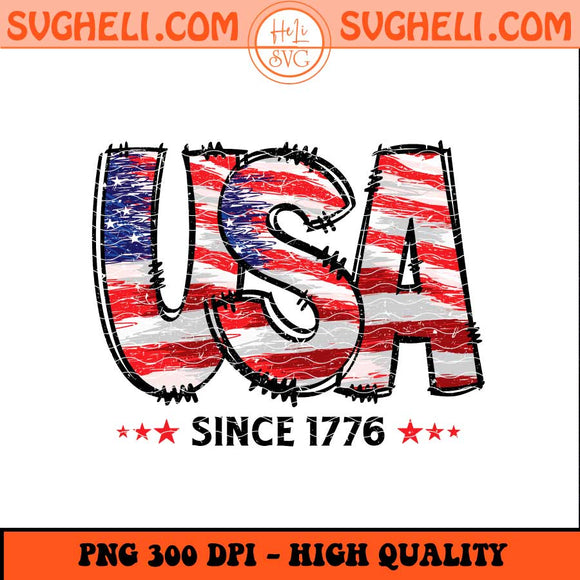 USA Since 1776 Png Fourth Of July Png USA Png America Png Sublimation Files