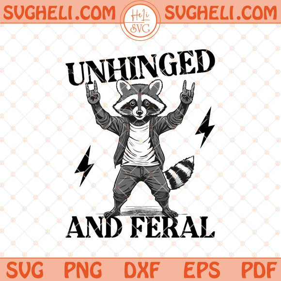 Unhinged And Feral Raccoon Svg Retro Funny Raccoon Svg Png Dxf Eps Files