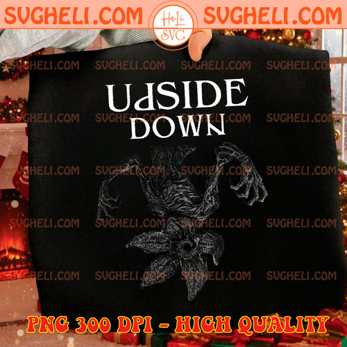 Upside Down Inspired PNG DTF Stranger Things Digital