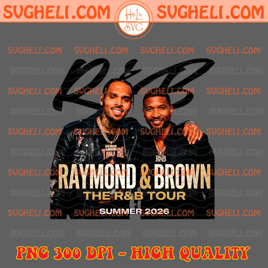 Usher Chris Brown Raymond and Brown R&B Tour Summer 2026 Png