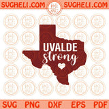Uvalde Strong Svg Protect our kids Svg Uvalde Texas Svg Pray for Texas Svg Png Dxf Eps Files
