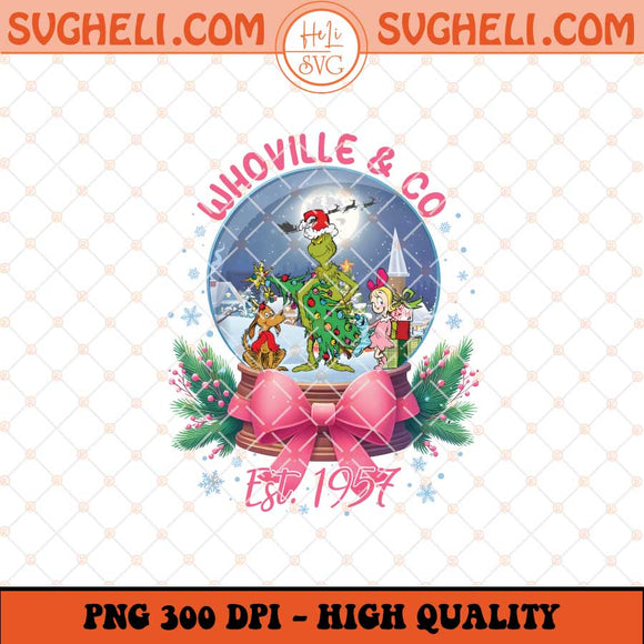 Vintage Whoville And Co Est 1957 Grinch Christmas Png Sublimation Files