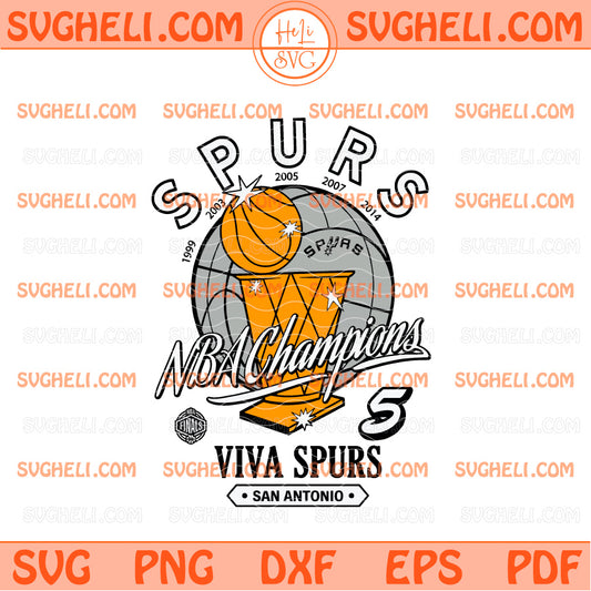 Viva Spurs Trophy Svg San Antonio Spurs 5X NBA Champions Svg