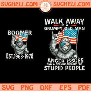 Walk Away Im A Grumpy Old Man Baby Boomer Graphic Svg Png Dxf Eps Files