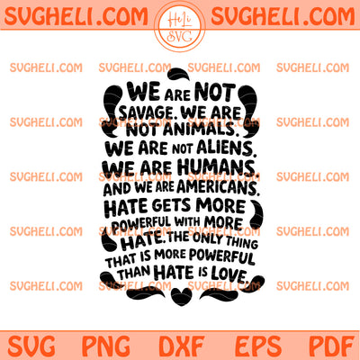 We Are Not Savage Svg Ice Out Svg Bad Bunny Speech Svg