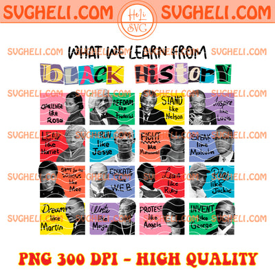 What We Learn From Black History Png Black History Month Png