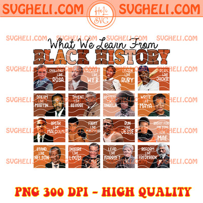 What We Learn From Black History Png Black History Png