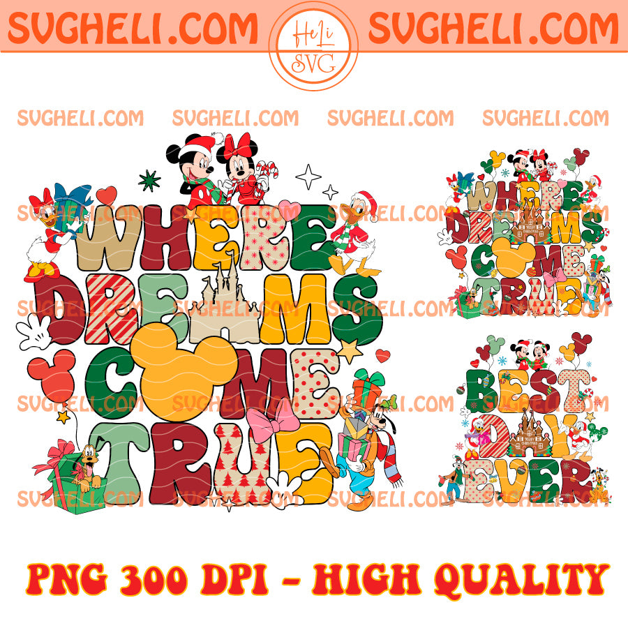Where Dream Come True Png Bundle Disney Christmas Png
