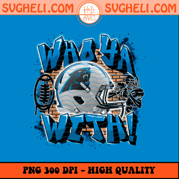 Who Ya With Carolina Panthers NFL Png Panthers NFL Png Sublimation Design