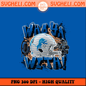 Who Ya With Detroit Lions NFL Png Detroit Lions NFL Png Sublimation Design