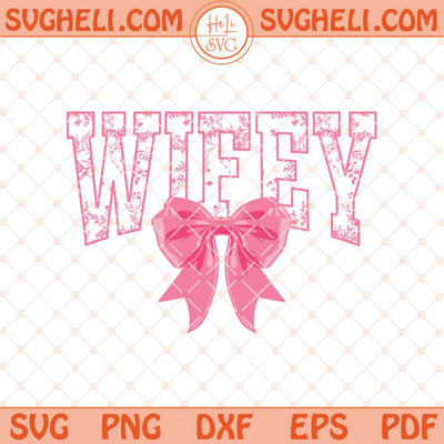 Wifey Floral Toile Blue Water Color Coquette Bow Svg Png Dxf Eps Files
