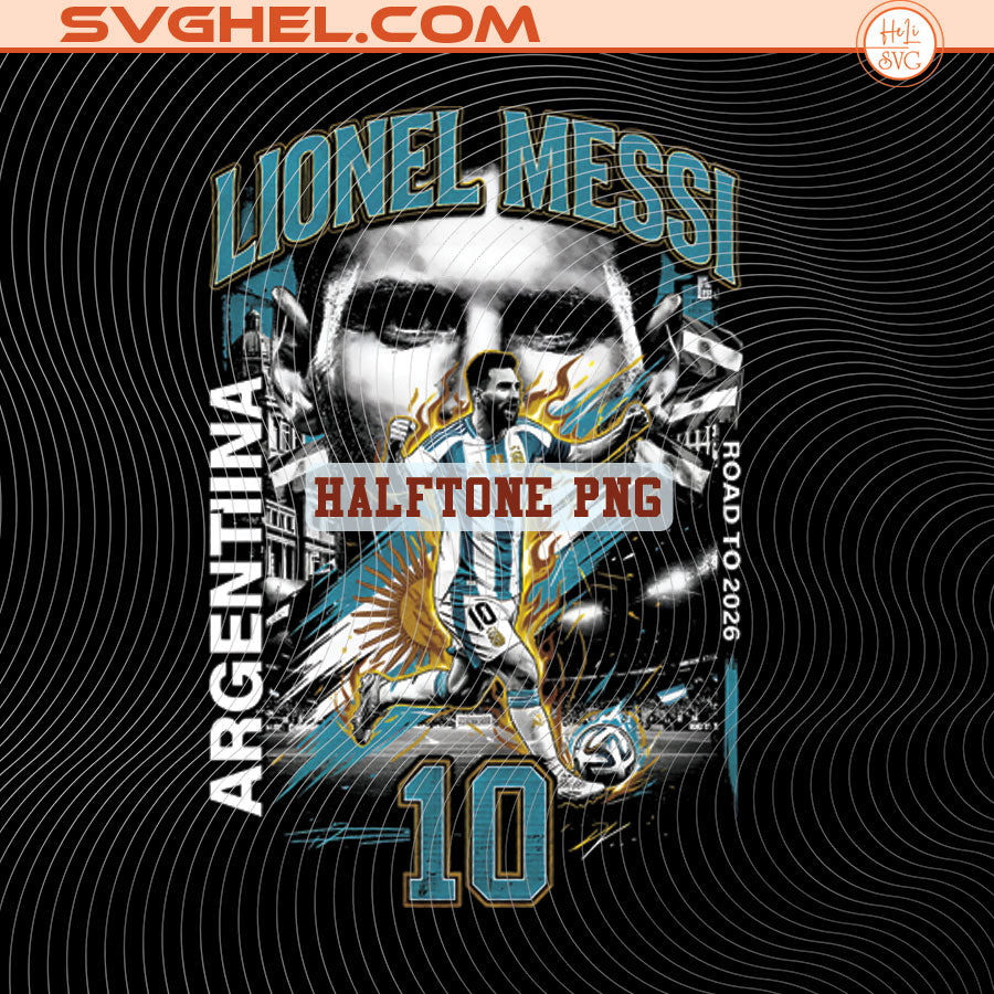 Lionel Messi Argentina Halftone PNG and World Cup 2026 Countries PNG Bundle design featuring vibrant graphics and the number 10, perfect for World Cup 2026 enthusiasts.