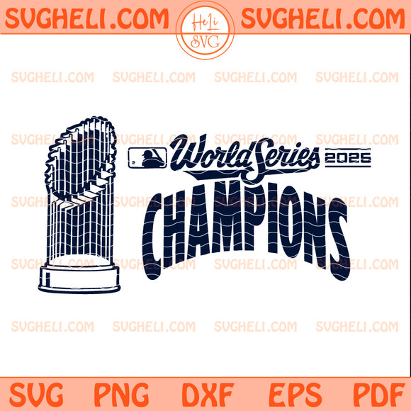 World Series 2025 Champion Dodgers Svg LA Dodgers Svg