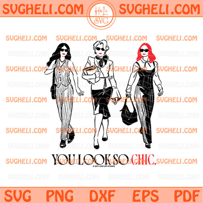 You Look So Chic Svg The Devil Wears Prada 2 Miranda Svg