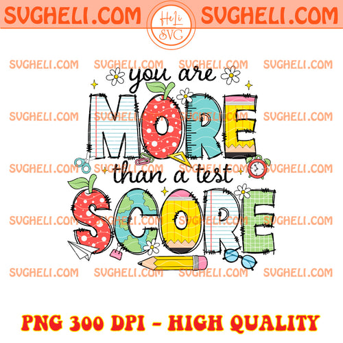 You're More than a Test Score Png State Testing Png