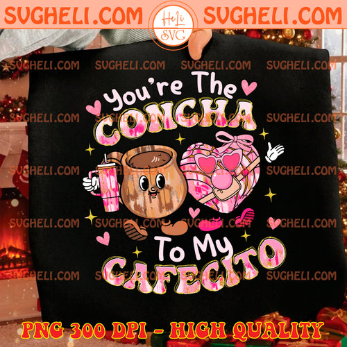 You’re The Concha To My Cafecito Mexican Png Pan Dulce Png