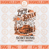 Zach Bryan Something In The Orange Svg Vintage Zach Bryan Svg Png Sublimation Dxf Eps Files