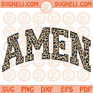 Amen Leopard Svg Cheetah amen Png sublimation Leopard Christian Svg Png Dxf Eps Files