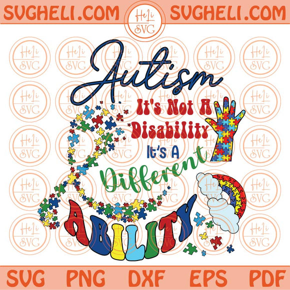 Autism Awareness Svg It's Not a Disability is a Different Ability Svg Png Dxf Eps Files