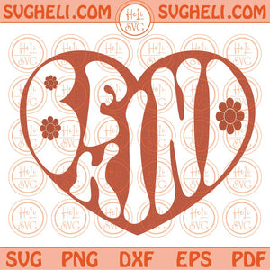 Be kind Svg Boho Heart Hippie Svg Inspirational Svg Kindness Svg Png Design Dxf Eps Files