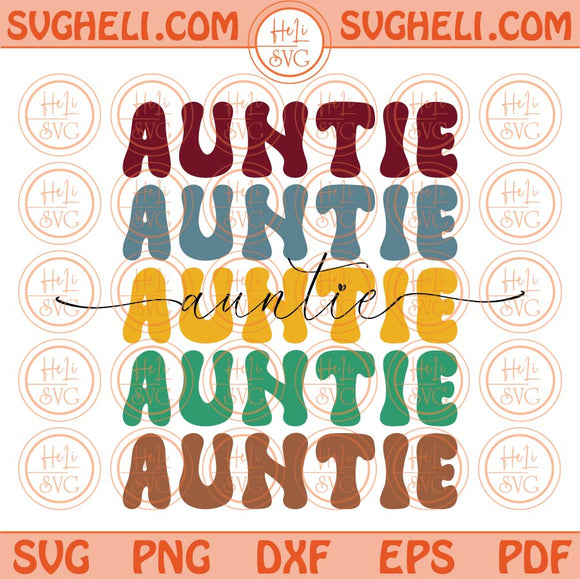 Best Aunt Ever Svg Retro Groovy New Auntie Svg Cute Aunt Svg Png Dxf Eps Files