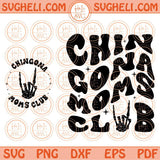 Chingona Moms Club Svg Latina Badass Moms Club Svg Mexican Svg Png Dxf Eps Files