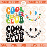 Cool Uncles Club Svg Retro Uncle To Be Svg Trendy Uncles Svg Png Dxf Eps Files