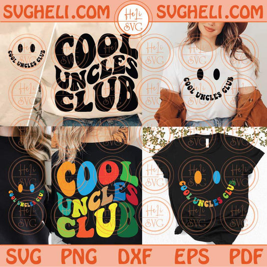 Cool Uncles Club Svg Retro Uncle To Be Svg Trendy Uncles Svg Png Dxf Eps Files