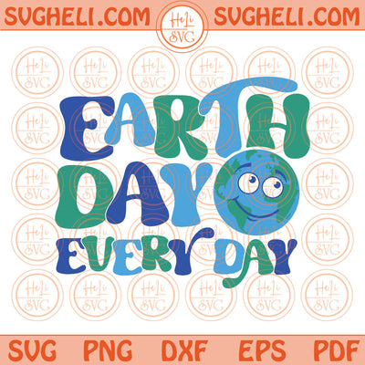Earth Day Svg Earth Day Every Day Svg Smiley Face Svg Save the Earth Png Svg Dxf Pdf Eps Files