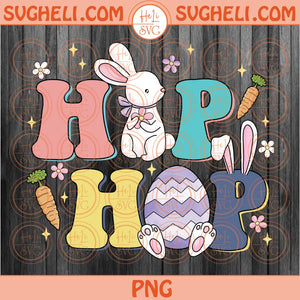 Easter Hip Hop Png Sublimation Retro Groovy Easter Egg Bunny Png Eps Files