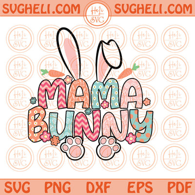 Easter Svg Retro Mama Bunny Png Groovy Easter Bunny Mama Png Sublimation Design Files