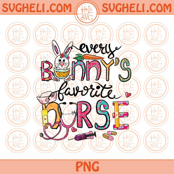 Every Bunnys favorite Nurse Png Sublimation Easter Nurse Bunny Png File