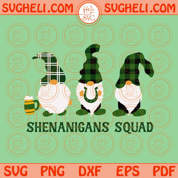 Gnome Shenanigans Squad Svg St Patricks Day Gnomes Shamrock Png Svg Dxf Eps Files