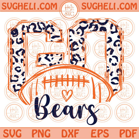 Go Bears Svg Go Leopard Bears Football Svg Go Football Bears Svg Png Eps Files