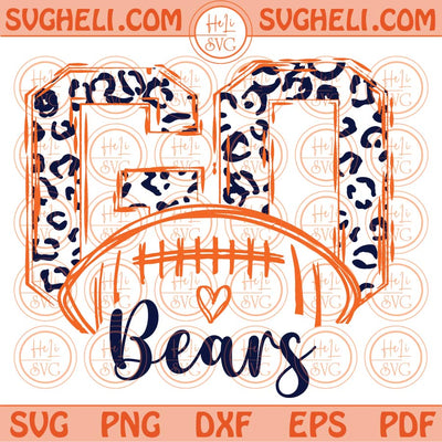 Go Bears Svg Go Leopard Bears Football Svg Go Football Bears Svg Png Eps Files