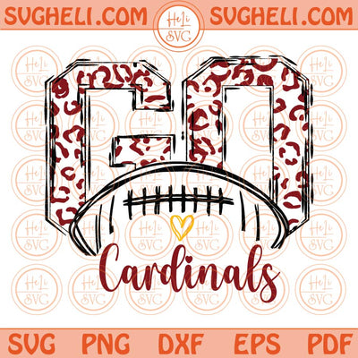 Go Cardinals Svg Go Leopard Cardinals Football Svg Go Football Svg Png Dxf Eps Files