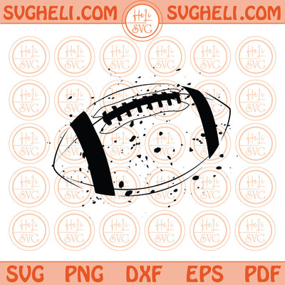 Grunge Football Svg Distressed American Football Svg Cricut Png Pdf Eps Files