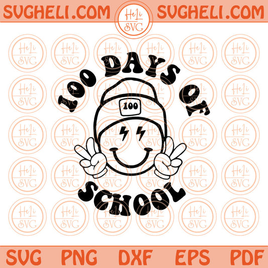 Happy 100 Days of School Svg Smiley Face 100 Days of School Png Svg Dxf Pdf Eps Files