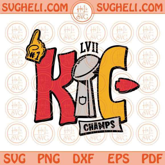 Kansas City Champions Svg Chiefs Champs KC LVII Champs Svg Png Dxf Eps Files