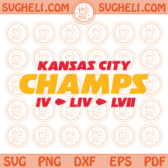 Kansas City LVII Champs Svg Chiefs Fans Football Champions Svg Png Dxf Eps Files