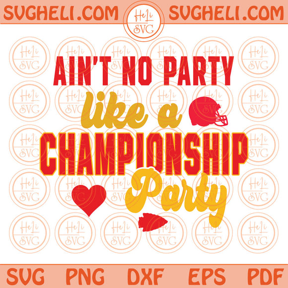 Kansas City LVII Champs Svg Chiefs Svg KC Championship Party Svg Png Dxf Eps Files